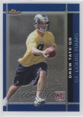 2007 Topps Finest - [Base] - Blue Refractor #110 - Rookie - Drew Tate /299