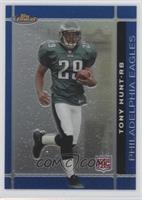 Rookie - Tony Hunt #/299