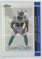 Jason Taylor #/299