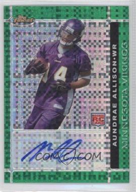 2007 Topps Finest - [Base] - Green X-Fractor Autographs #142 - Rookie - Aundrae Allison /25