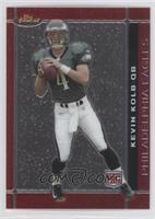 Rookie - Kevin Kolb