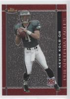 Rookie - Kevin Kolb