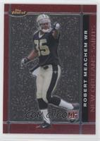 Rookie - Robert Meachem