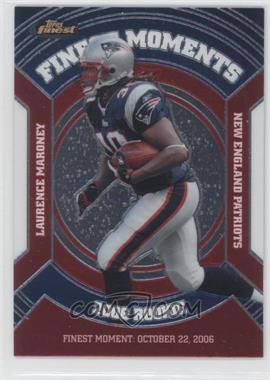 2007 Topps Finest - Rookie Finest Moments #RFM-LM - Laurence Maroney