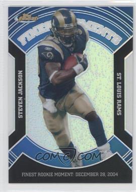 2007 Topps Finest - Veteran Finest Moments - Black Refractor #VFM-SJ - Steven Jackson /99