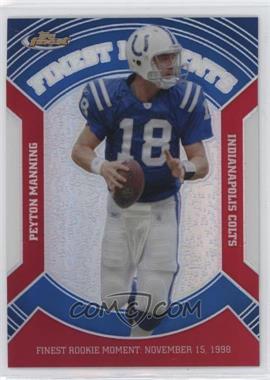 2007 Topps Finest - Veteran Finest Moments - Refractor #VFM-PM - Peyton Manning