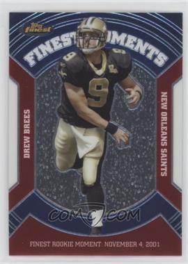 2007 Topps Finest - Veteran Finest Moments #VFM-DB - Drew Brees