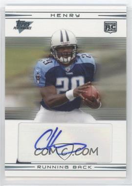 2007 Topps Performance - [Base] - Rookie Autographs #126 - Chris Henry