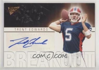 2007 Topps Performance - Breakout Autographs - Bronze #BA-TE - Trent Edwards /50