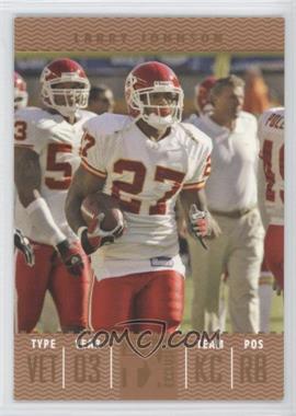 2007 Topps TX Exclusive - [Base] - Bronze Tickets #26 - Larry Johnson /149