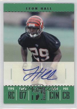 2007 Topps TX Exclusive - Franchise Ticket Autographs #FTA-LH - Leon Hall