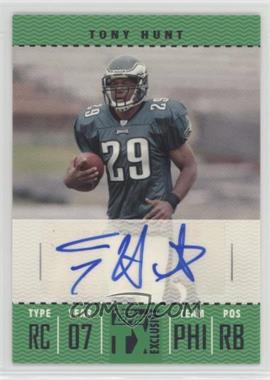 2007 Topps TX Exclusive - Franchise Ticket Autographs #FTA-TH - Tony Hunt