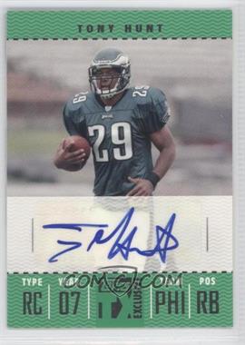 2007 Topps TX Exclusive - Franchise Ticket Autographs #FTA-TH - Tony Hunt