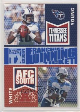 2007 Topps TX Exclusive - Franchise Winning Ticket Duals #FWD-YW - Vince Young, LenDale White /149