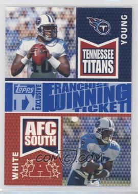 2007 Topps TX Exclusive - Franchise Winning Ticket Duals #FWD-YW - Vince Young, LenDale White /149