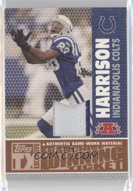 2007 Topps TX Exclusive - Franchise Winning Ticket Patches #FWP-MH - Marvin Harrison /15