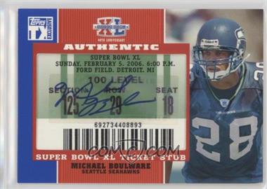 2007 Topps TX Exclusive - Super Bowl Ticket Stubs Autographs #SB-MB - Michael Boulware