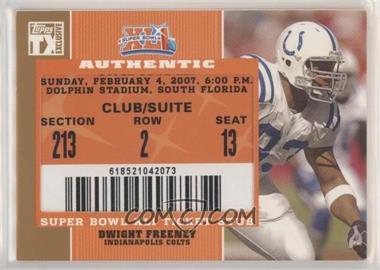 2007 Topps TX Exclusive - Super Bowl Ticket Stubs #SB-DF - Dwight Freeney