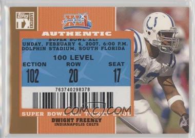 2007 Topps TX Exclusive - Super Bowl Ticket Stubs #SB-DF - Dwight Freeney