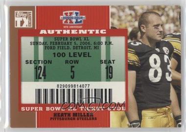 2007 Topps TX Exclusive - Super Bowl Ticket Stubs #SB-HM - Heath Miller [Noted]