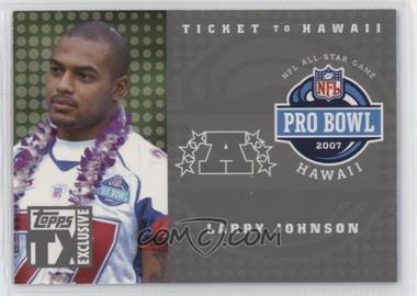 2007 Topps TX Exclusive - Ticket to Hawaii - Silver #HA-LJ - Larry Johnson /49
