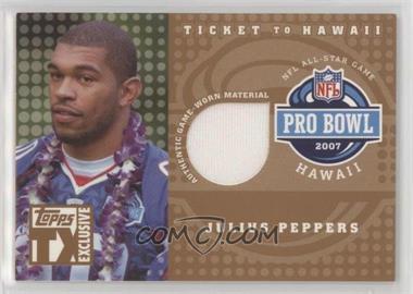 2007 Topps TX Exclusive - Ticket to Hawaii Jersey #HAJ-JP - Julius Peppers /249