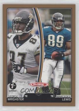 2007 Topps Total - [Base] - 1st Edition #303 - George Wrighster, Marcedes Lewis