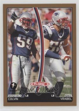 2007 Topps Total - [Base] - 1st Edition #52 - Rosevelt Colvin, Mike Vrabel