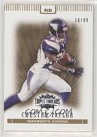 Chester Taylor #/99