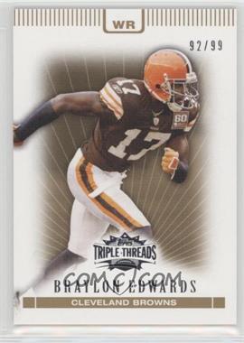 2007 Topps Triple Threads - [Base] - Gold #70 - Braylon Edwards /99