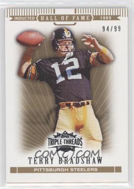 2007 Topps Triple Threads - [Base] - Gold #82 - Terry Bradshaw /99