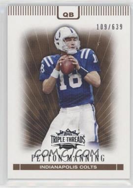 2007 Topps Triple Threads - [Base] - Sepia #1 - Peyton Manning /639