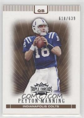 2007 Topps Triple Threads - [Base] - Sepia #1 - Peyton Manning /639