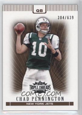 2007 Topps Triple Threads - [Base] - Sepia #16 - Chad Pennington /639