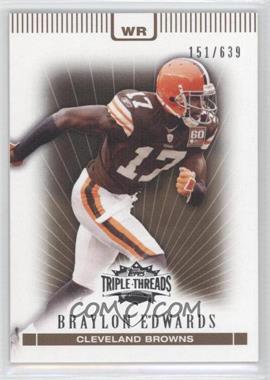 2007 Topps Triple Threads - [Base] - Sepia #70 - Braylon Edwards /639