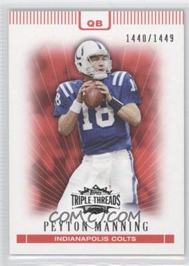 2007 Topps Triple Threads - [Base] #1 - Peyton Manning /1449