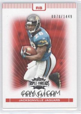 2007 Topps Triple Threads - [Base] #51 - Fred Taylor /1449