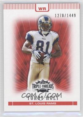 2007 Topps Triple Threads - [Base] #56 - Torry Holt /1449