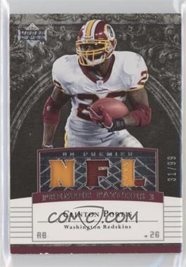 2007 UD Premier - Patches 3 #PP3-PO - Clinton Portis /99 [EX to NM]