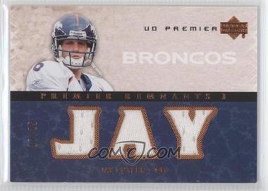 2007 UD Premier - Premier Remnants Triple - Bronze #PR3-CU - Jay Cutler /25