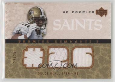 2007 UD Premier - Premier Remnants Triple - Bronze #PR3-DM - Deuce McAllister /25