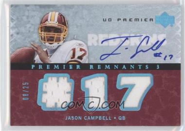 2007 UD Premier - Premier Remnants Triple - Platinum Autographs #PR3-JC - Jason Campbell /25