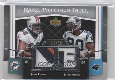 2007 UD Premier - Rare Patches Dual #RP2-TP - Jason Taylor, Julius Peppers /50