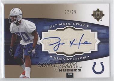 2007 Ultimate Collection - [Base] - Gold #139 - Ultimate Rookie Signatures - Daymeion Hughes /25