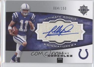 2007 Ultimate Collection - [Base] #111 - Ultimate Rookie Signatures - Anthony Gonzalez /150