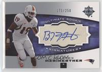 Ultimate Rookie Signatures - Brandon Meriweather [Noted] #/250