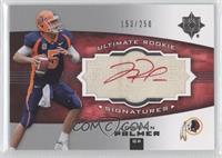 Ultimate Rookie Signatures - Jordan Palmer #/250