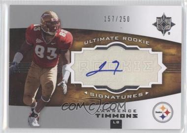 2007 Ultimate Collection - [Base] #149 - Ultimate Rookie Signatures - Lawrence Timmons /250