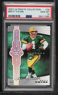 2007 Ultimate Collection - [Base] #36 - Brett Favre /400 [PSA 10 GEM MT]