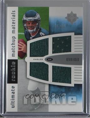 2007 Ultimate Collection - Ultimate Rookie Matchup Materials #URMM-SK - Kevin Kolb, Drew Stanton /99